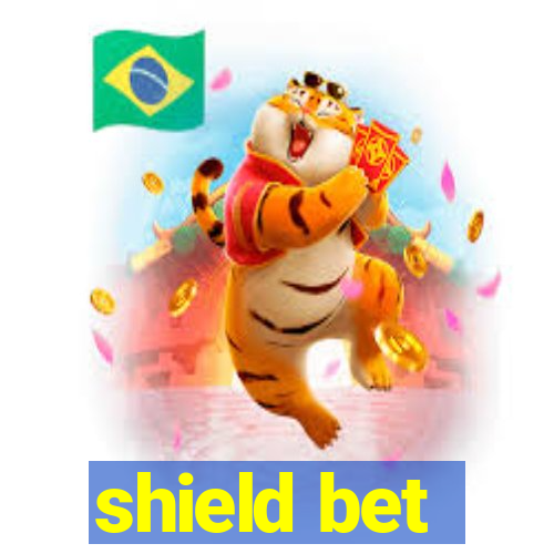 shield bet