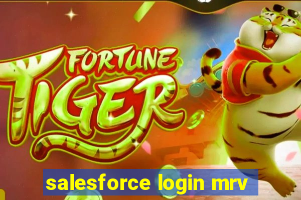 salesforce login mrv