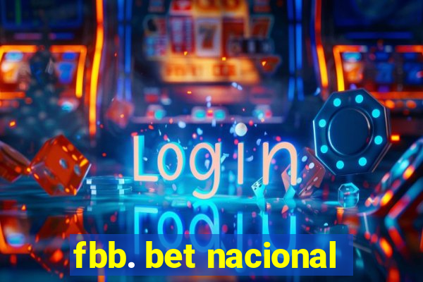 fbb. bet nacional