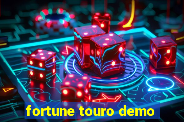 fortune touro demo