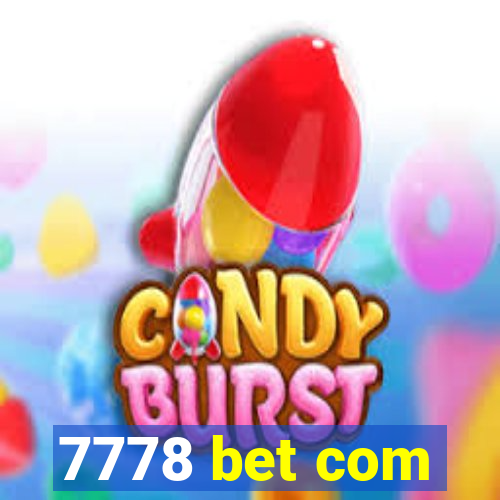 7778 bet com