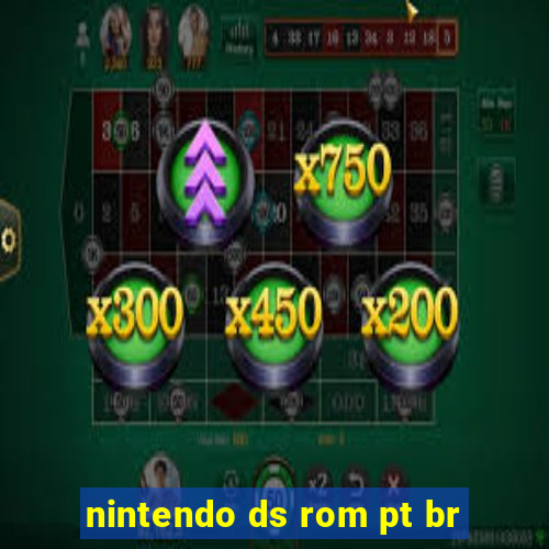 nintendo ds rom pt br