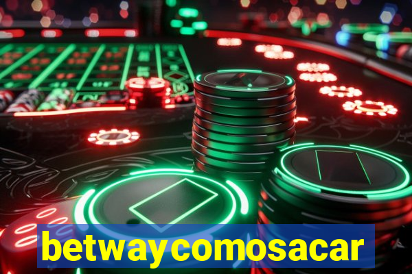 betwaycomosacar