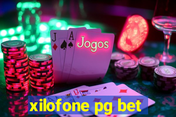 xilofone pg bet