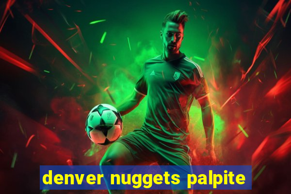 denver nuggets palpite