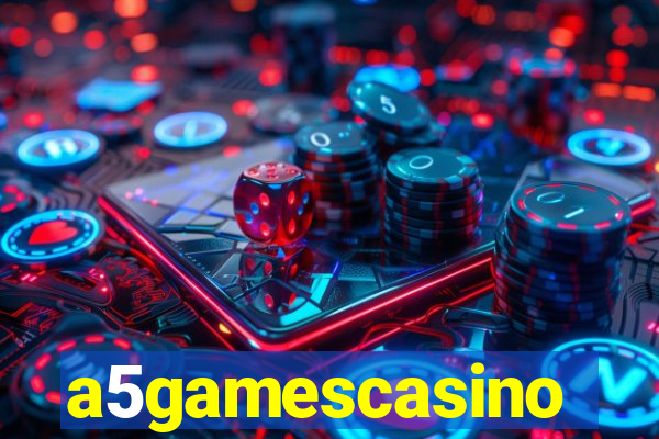 a5gamescasino