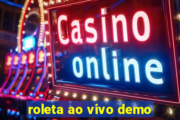 roleta ao vivo demo