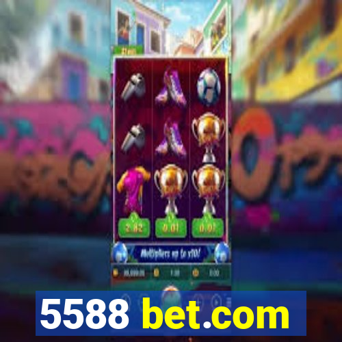 5588 bet.com