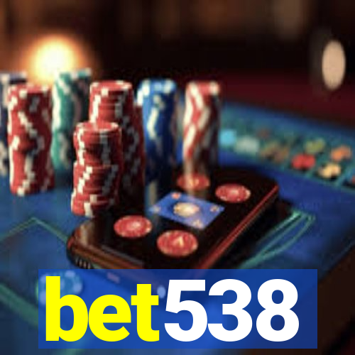 bet538