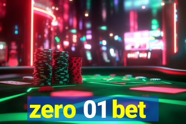 zero 01 bet