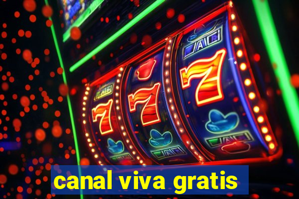 canal viva gratis