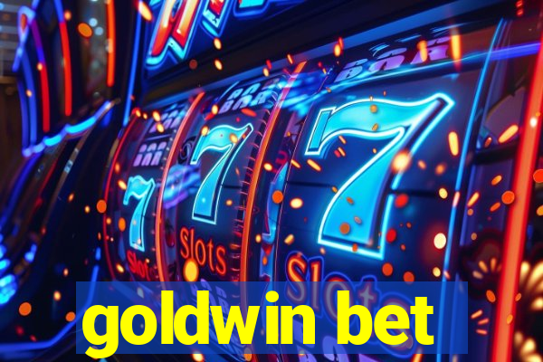 goldwin bet