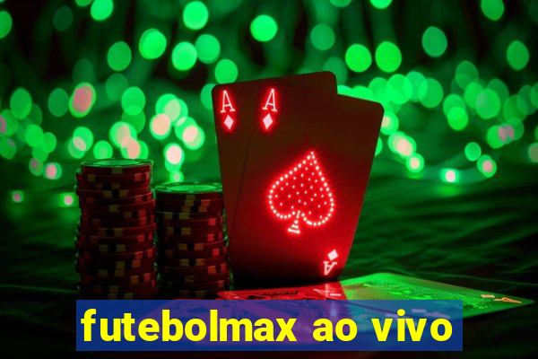 futebolmax ao vivo