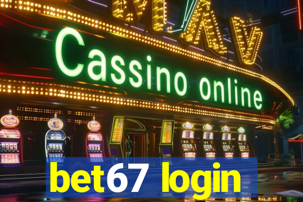 bet67 login