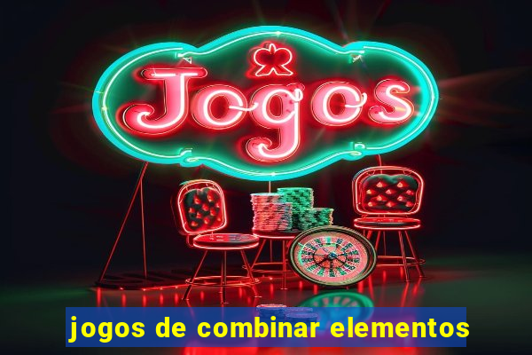 jogos de combinar elementos