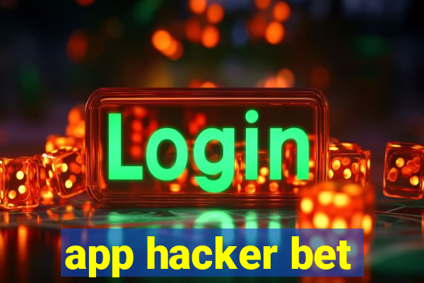 app hacker bet