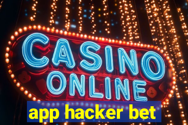 app hacker bet