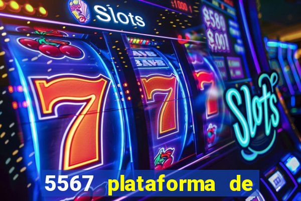 5567 plataforma de jogos login