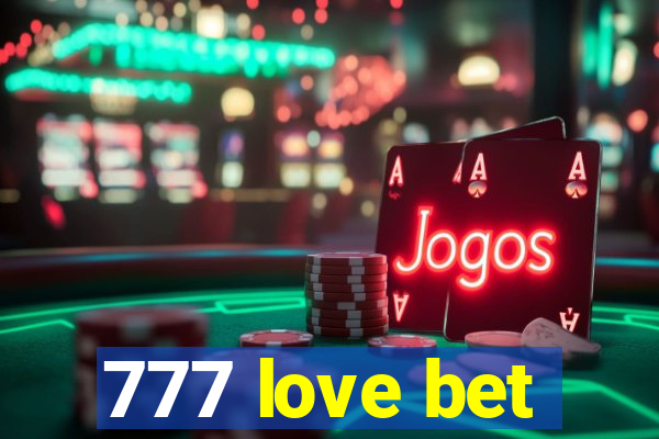 777 love bet