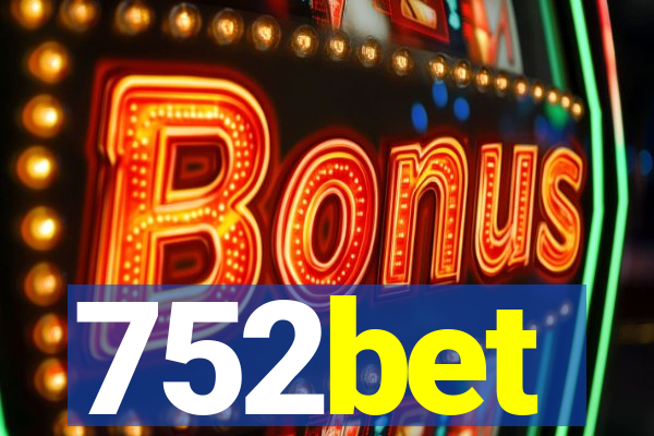 752bet