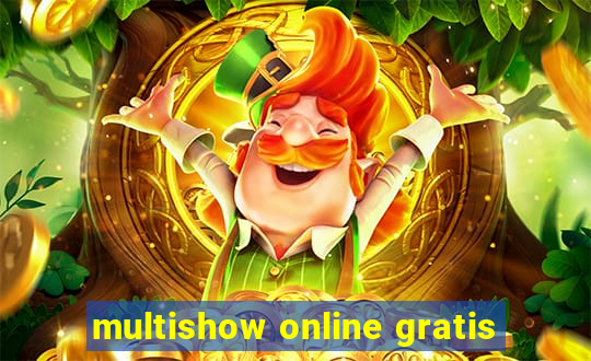 multishow online gratis