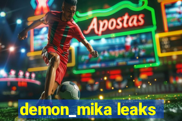 demon_mika leaks