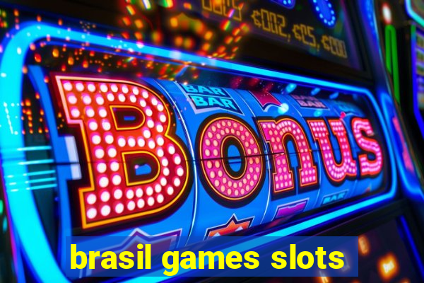 brasil games slots