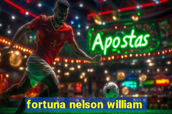 fortuna nelson william