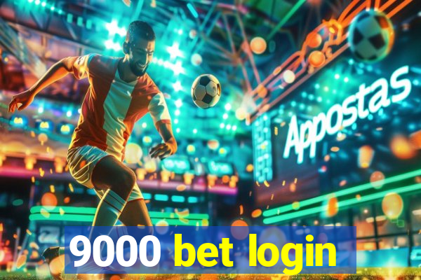 9000 bet login