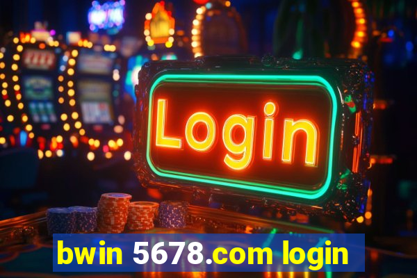 bwin 5678.com login