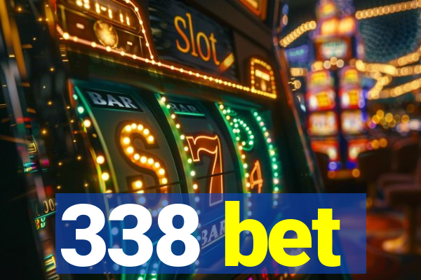 338 bet