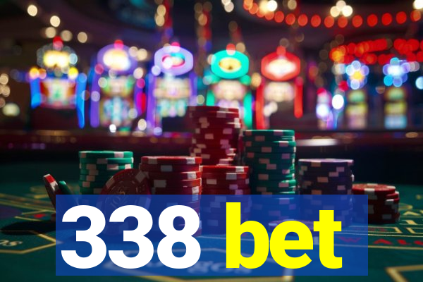 338 bet