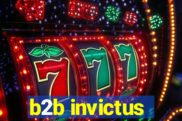 b2b invictus