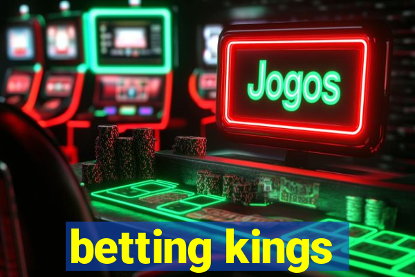 betting kings