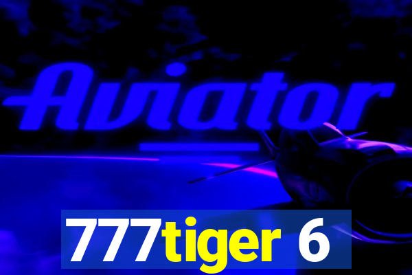 777tiger 6