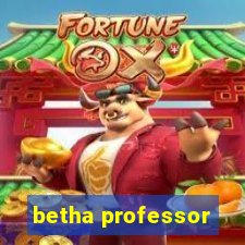 betha professor