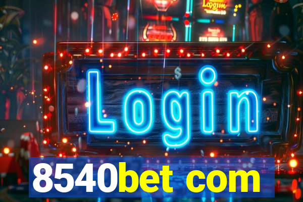 8540bet com