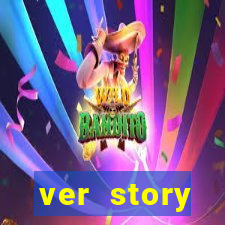 ver story anonimamente online