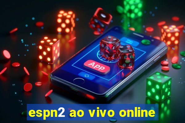 espn2 ao vivo online