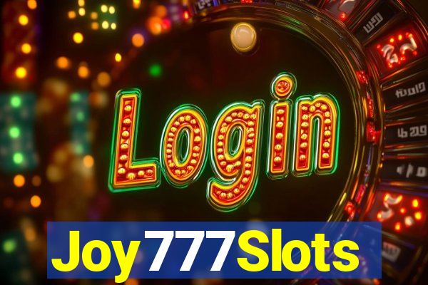 Joy777Slots