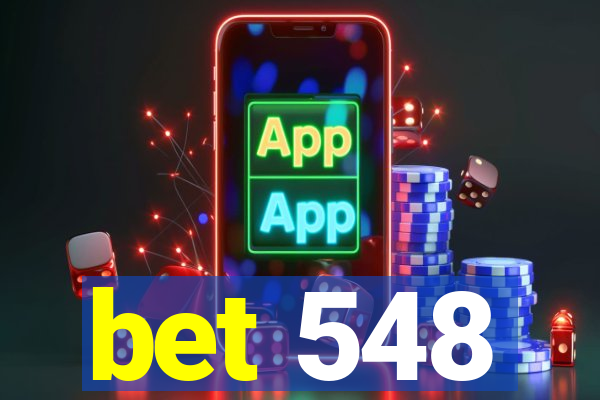 bet 548