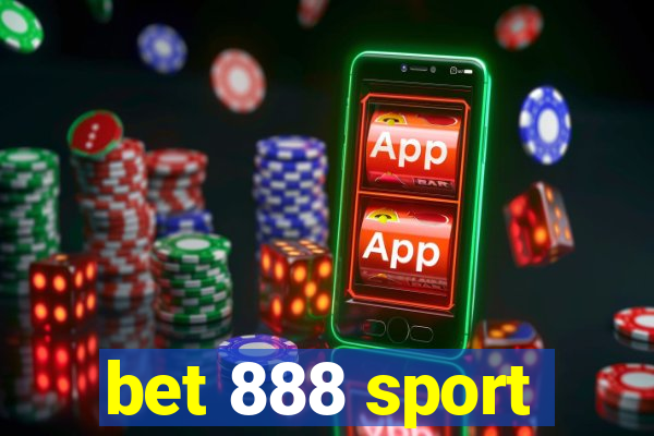 bet 888 sport