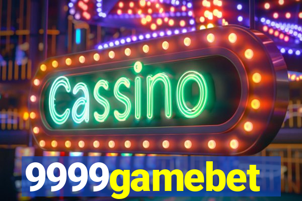 9999gamebet