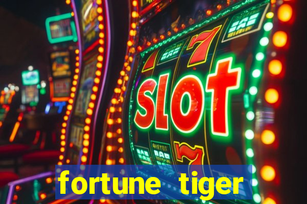 fortune tiger deposito de 1 real