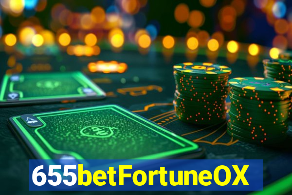 655betFortuneOX