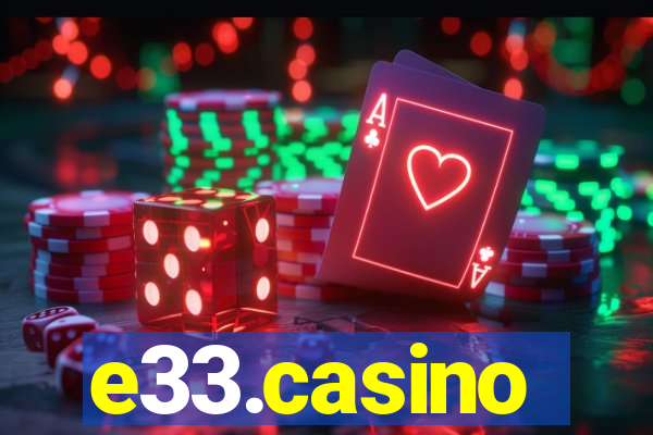 e33.casino