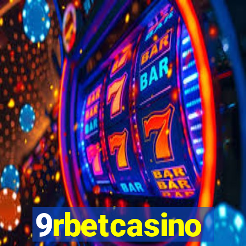 9rbetcasino