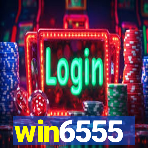 win6555