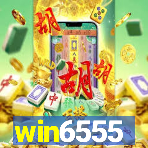 win6555