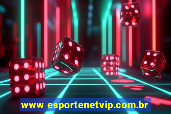 www esportenetvip.com.br